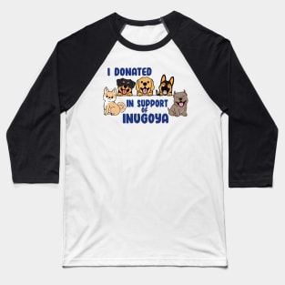 I Donated to Inugoya Multi Dog Design Baseball T-Shirt